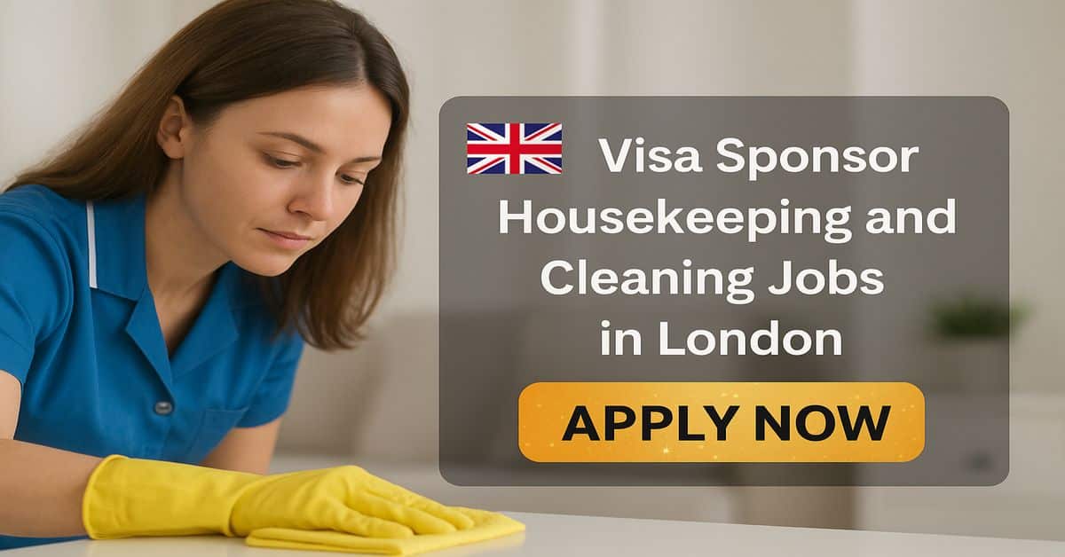 Visa Sponsor Housekeeping and Cleaning Jobs in London