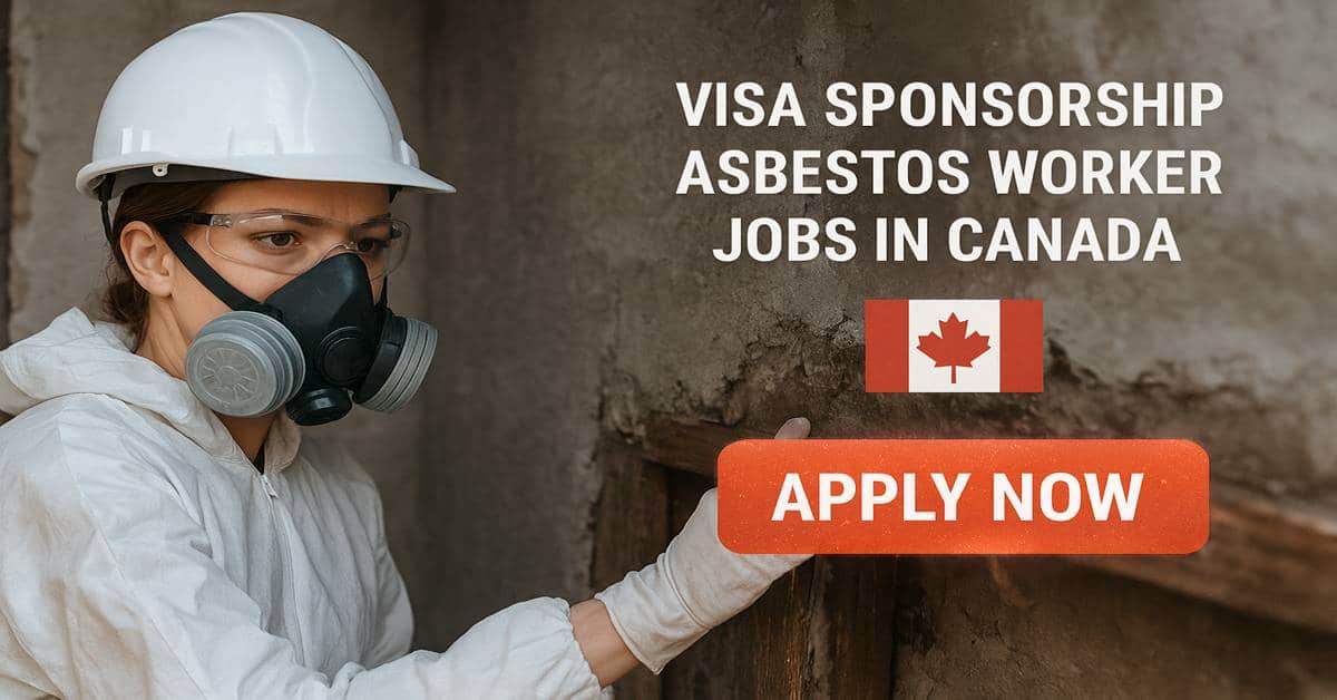 Visa Sponsorship Asbestos Worker Jobs in Canada