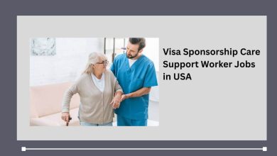 Visa Sponsorship Care Support Worker Jobs in USA