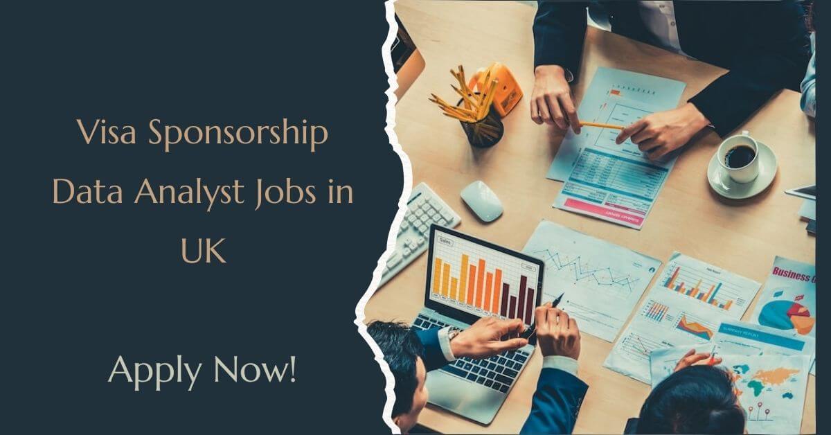 Visa Sponsorship Data Analyst Jobs in UK