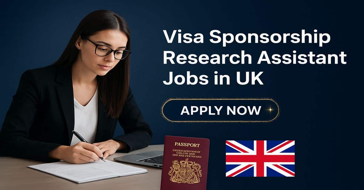 Visa Sponsorship Research Assistant Jobs in UK