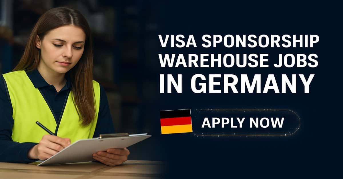 Visa Sponsorship Warehouse Jobs in Germany
