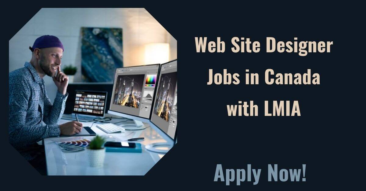 Web Site Designer Jobs in Canada with LMIA