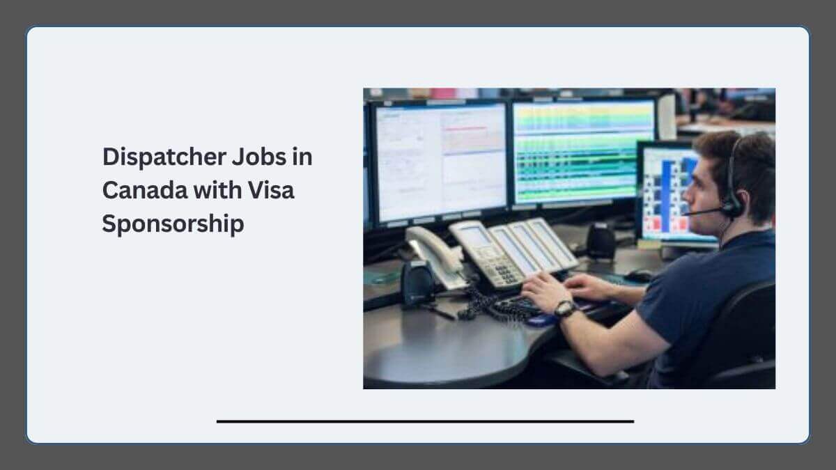 Dispatcher Jobs in Canada with Visa Sponsorship