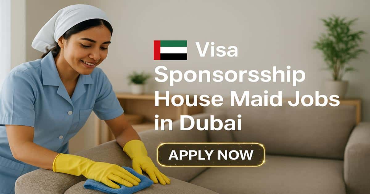 Visa Sponsorship House Maid Jobs in Dubai
